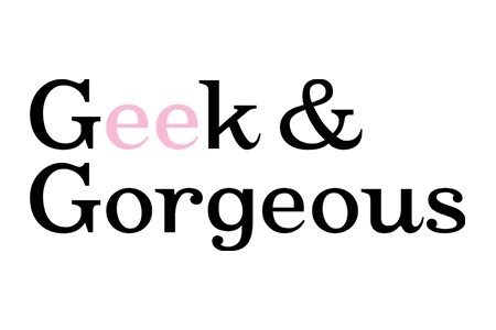 GEEK & GORGEOUS